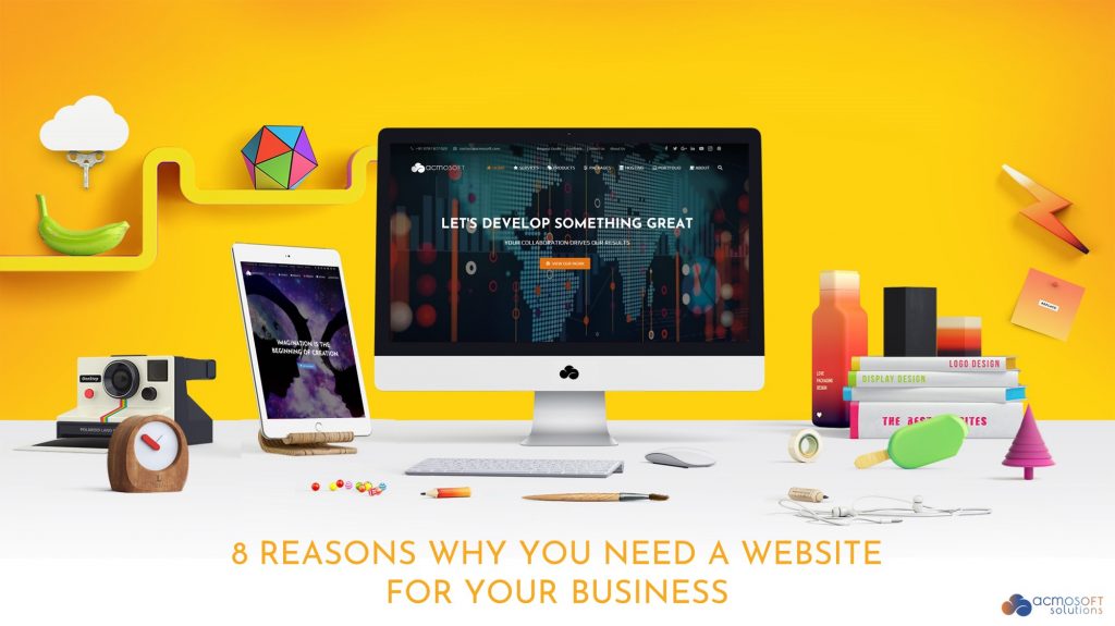 8 Reasons Why You Need A Website For Your Business