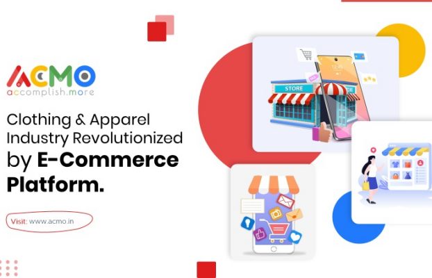 Clothing and apparel industry: Revolutionized by e-commerce platform