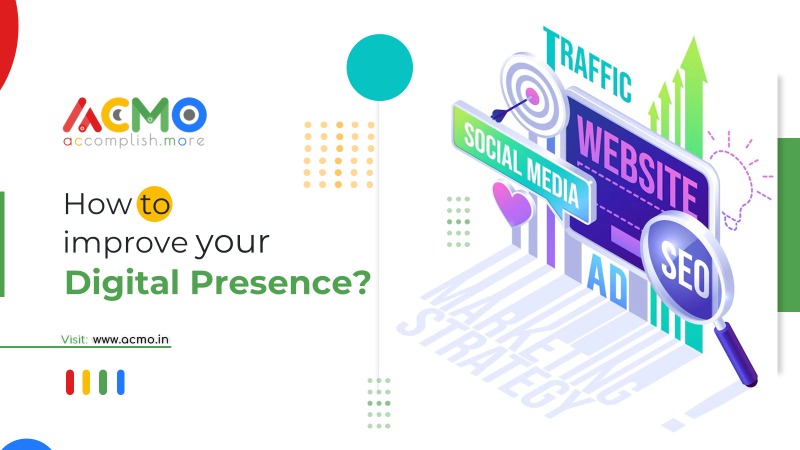 How to improve your digital presence?