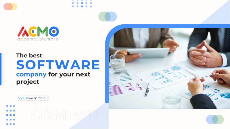What you should look for to choose the best software company for your next project?