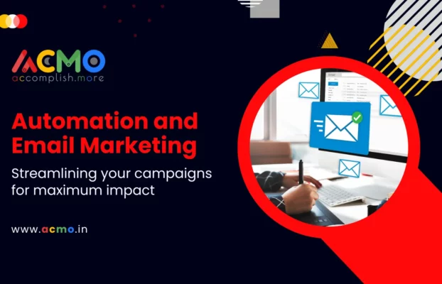 Automation and Email Marketing: Streamlining your campaigns for maximum impact