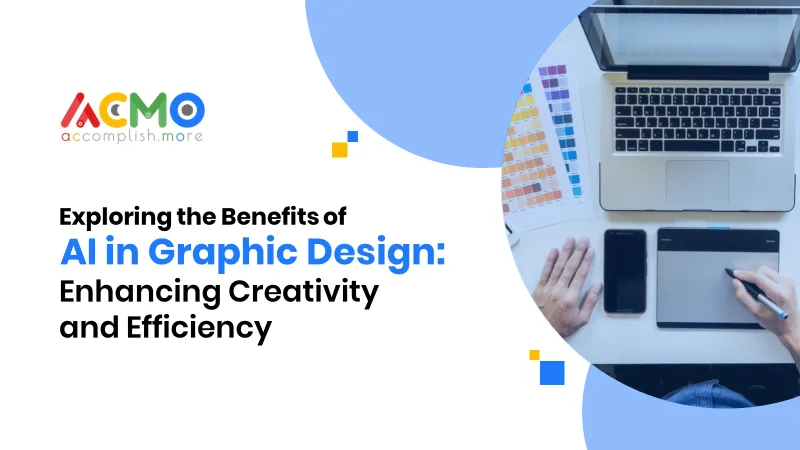 Exploring the Benefits of AI in Graphic Design: Enhancing Creativity and Efficiency