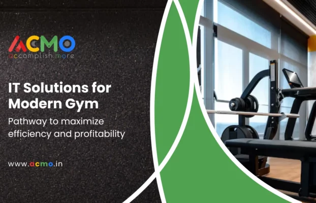 IT Solutions for the Modern Gym: Pathway to maximize efficiency and profitability