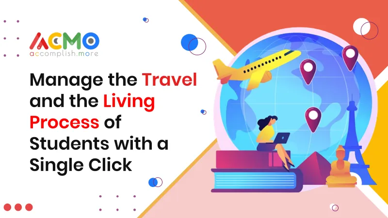 Manage the Travel and the living Process of Students with a Single Click