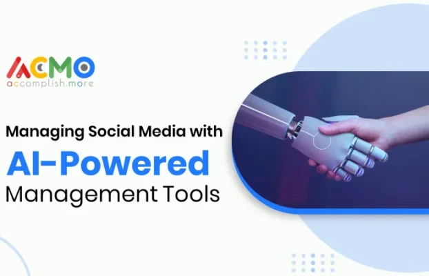 Managing Social Media with AI-Powered Management Tools