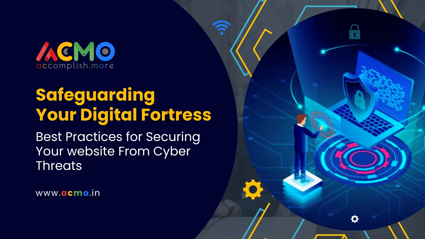 Safeguarding Your Digital Fortress: Best Practices for Securing Your Website From Cyber Threats