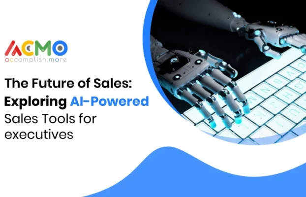 The Future of Sales: Exploring AI-Powered Sales Tools for Executives