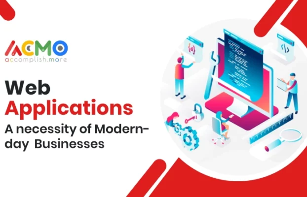 Web Applications: A Necessity of Modern-day Businesses
