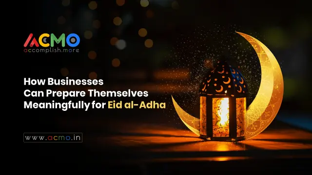 How Businesses Can Prepare Themselves Meaningfully For Eid al-Adha